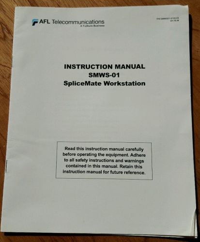 FUJIKURA SMWS-01 SPLICER INSTRUCTION MANUAL GUIDE REFERENCE BOOK