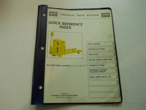 Used Clark Powrworker Pallet Truck Quick Reference Index / Manual