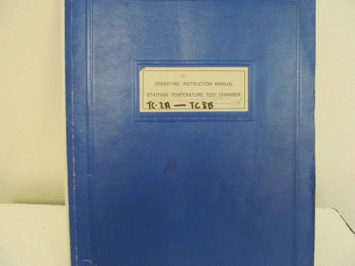 Statham TC Series Temperature Test Chamber Operating/Instruction Manual