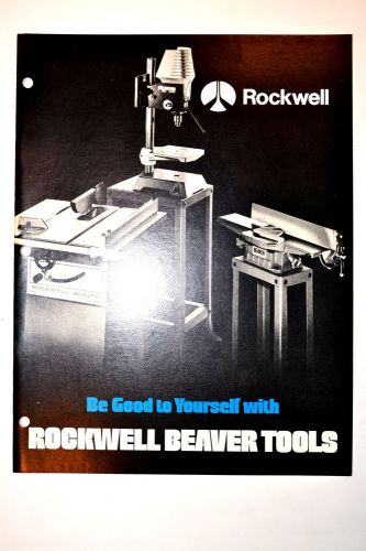 BE GOOD TO YOURSELF WITH ROCKWELL BEAVER TOOLS 1974 CATALOG #RR320 saws drills
