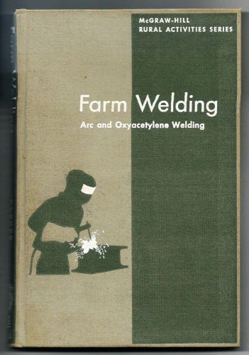 Farm Welding Arc and Oxyacetylene Welding-Marvin Parker-Hard Cover- VG