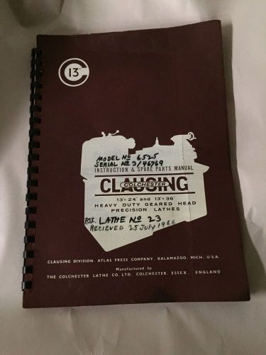 Instruction &amp; spare parts manual for 13&#034;x24&#034; &amp; 13&#034;x36&#034; clausing colchester lathe for sale