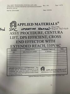 AMAT  0250-41640 ASSY PROC CENTURA LIFT DPS EFFICIENT CROSS END EFFECTOR MANUAL