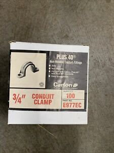 BOX OF 100* CARLON E977EC 3/4&#034; CONDUIT CLAMPS